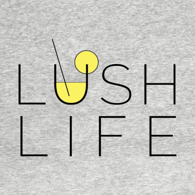 Lush Life Merch! by LushLife